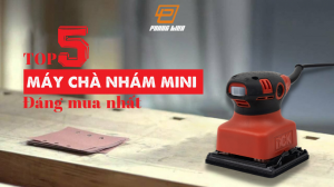 may-cha-nham-go-mini-5