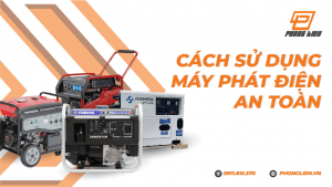 phong-lien-cach-su-dung-may-phat-dien-an-toan