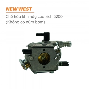 Chế hòa khí cưa xích NEW WEST - 5200 (Ko núm bơm)