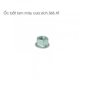 Ốc bắt lam cưa xích - 365 QL