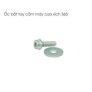 ốc bắt tay cầm cưa xích - 365