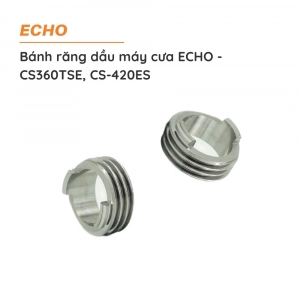 Bánh răng dầu cưa xích ECHO - CS360TSE - CS420ES - V652-000030