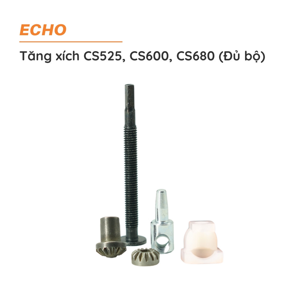 Tăng xích cưa xích ECHO - CS525 - CS600S - CS680S (Đủ bộ)
