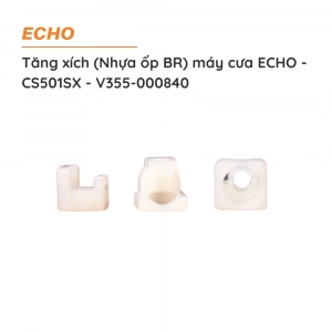 Tăng xích (Nhựa ốp BR) cưa xích ECHO - CS501SX - V355-000840