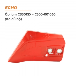 Ốp lam cưa xích ECHO - CS501SX - C300-001060 (Ko đủ bộ)
