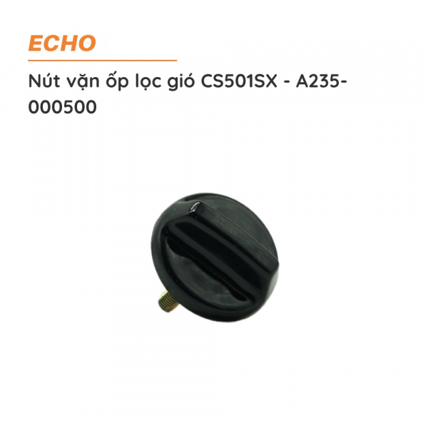 nut-van-op-loc-gio-may-cua-echo-cs-501sx-a235-000500-2