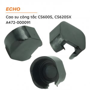 Cao su công tắc cưa xích ECHO - CS600S - CS620SX - A472-000091