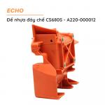 de-nhua-day-che-may-cua-xich-echo-cs680s-2