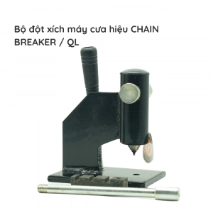 Bộ đột xích hiệu CHAIN BREAKER / QL