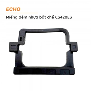 Miếng đệm nhựa bắt chế EHO - CS420ES - V420-001420