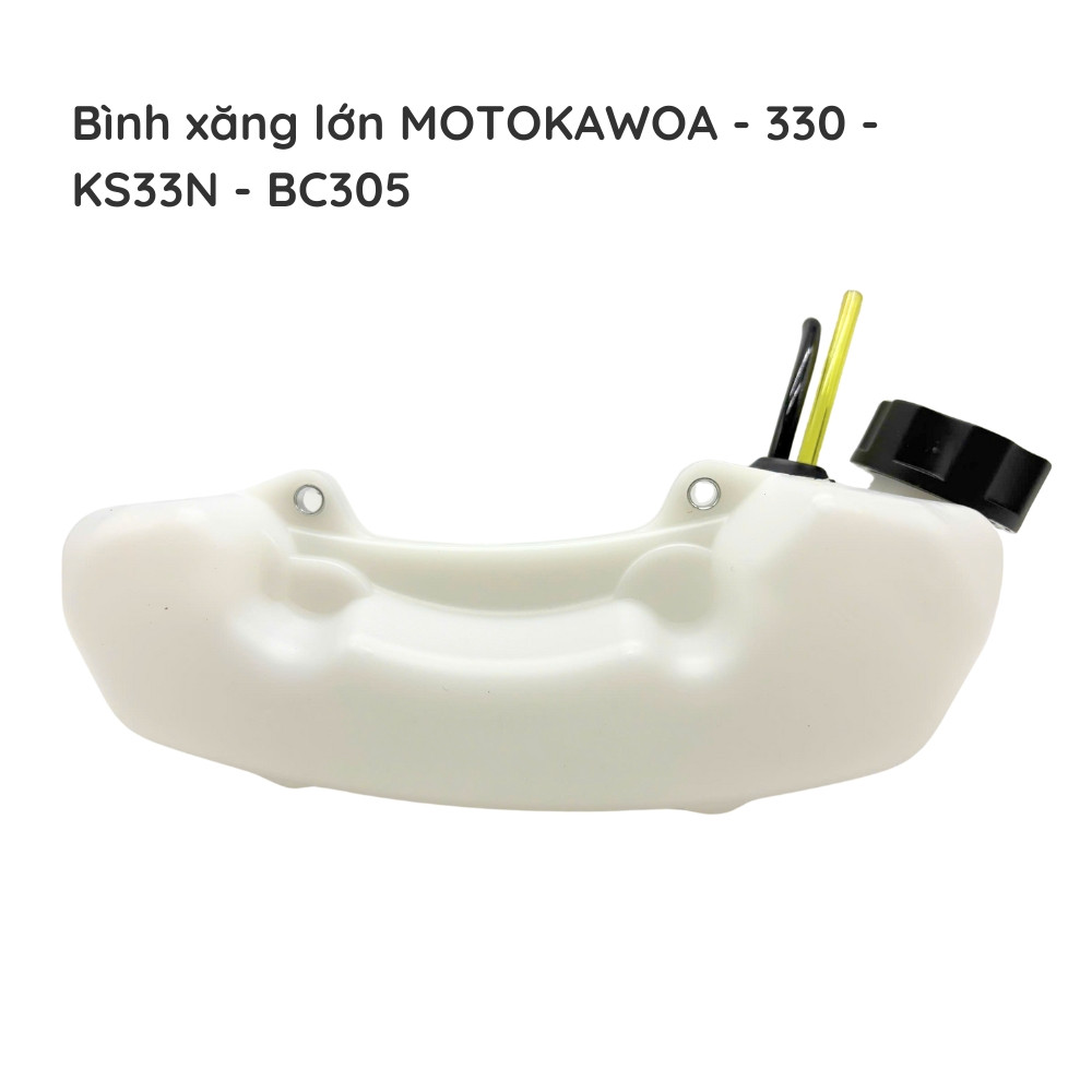 Bình xăng lớn cắt cỏ MOTOKAWOA - 330 - KS33N - BC305