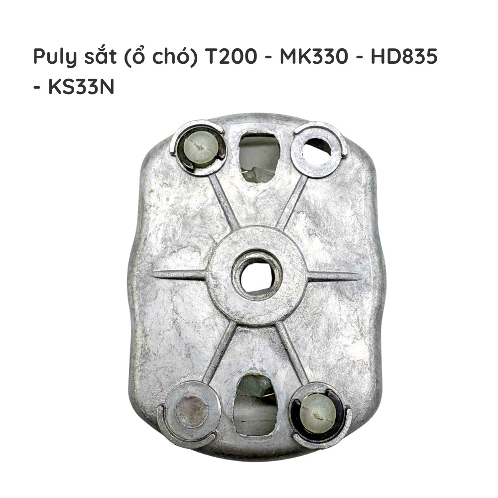 Puly sắt (ổ chó) cắt cỏ - T200 - MK330 - HD835 - KS33N