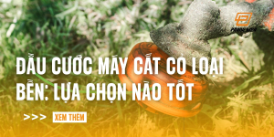 dau-cuoc-may-cat-co-loai-ben