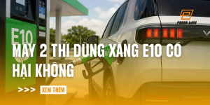 may-2-thi-dung-xang-e10-co-hai-khong