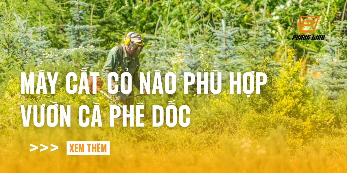 may-cat-co-nao-phu-hop-vuon-ca-phe-doc