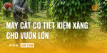 may-cat-co-tiet-kiem-xang-cho-vuon-lon