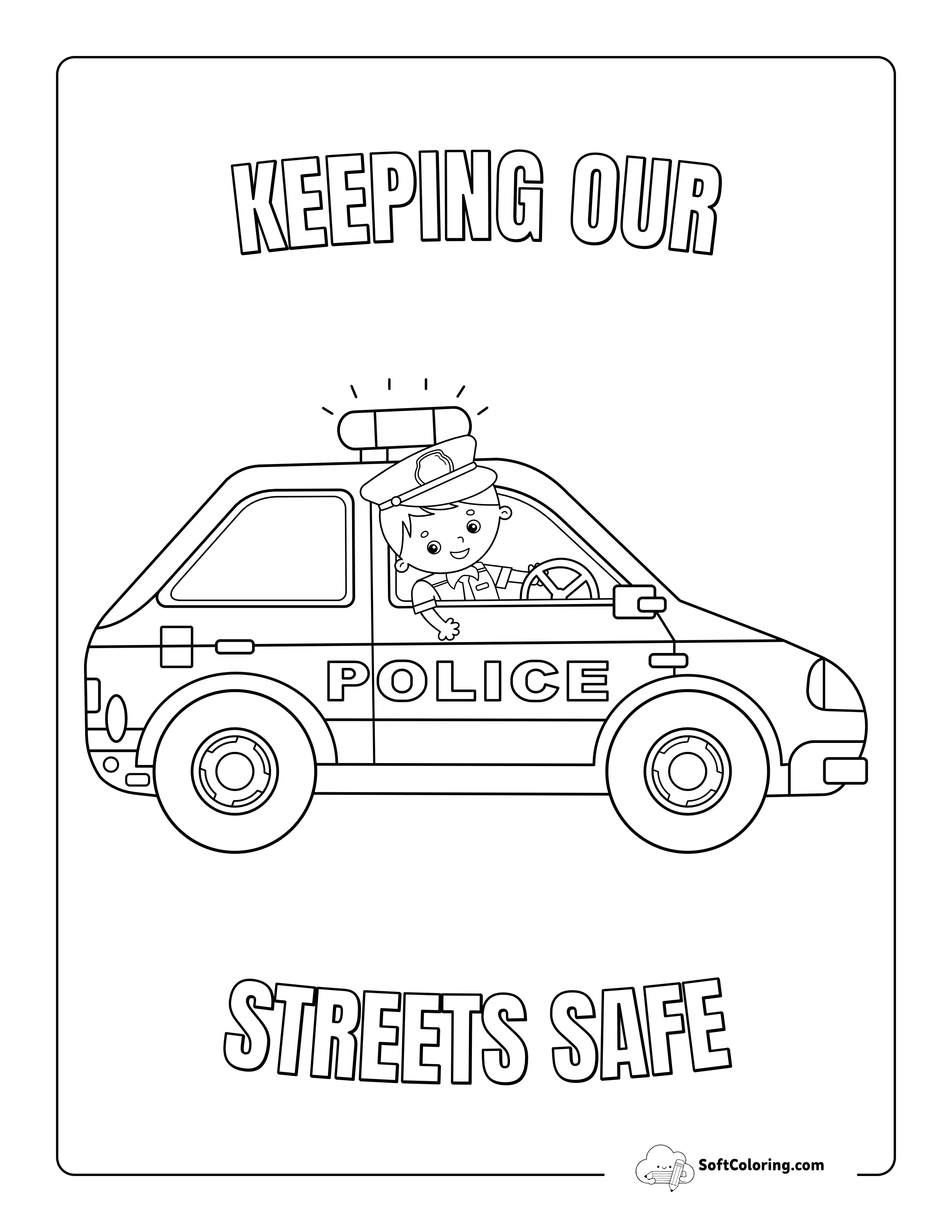 "Keeping Our Streets Safe" Police Car Coloring Page