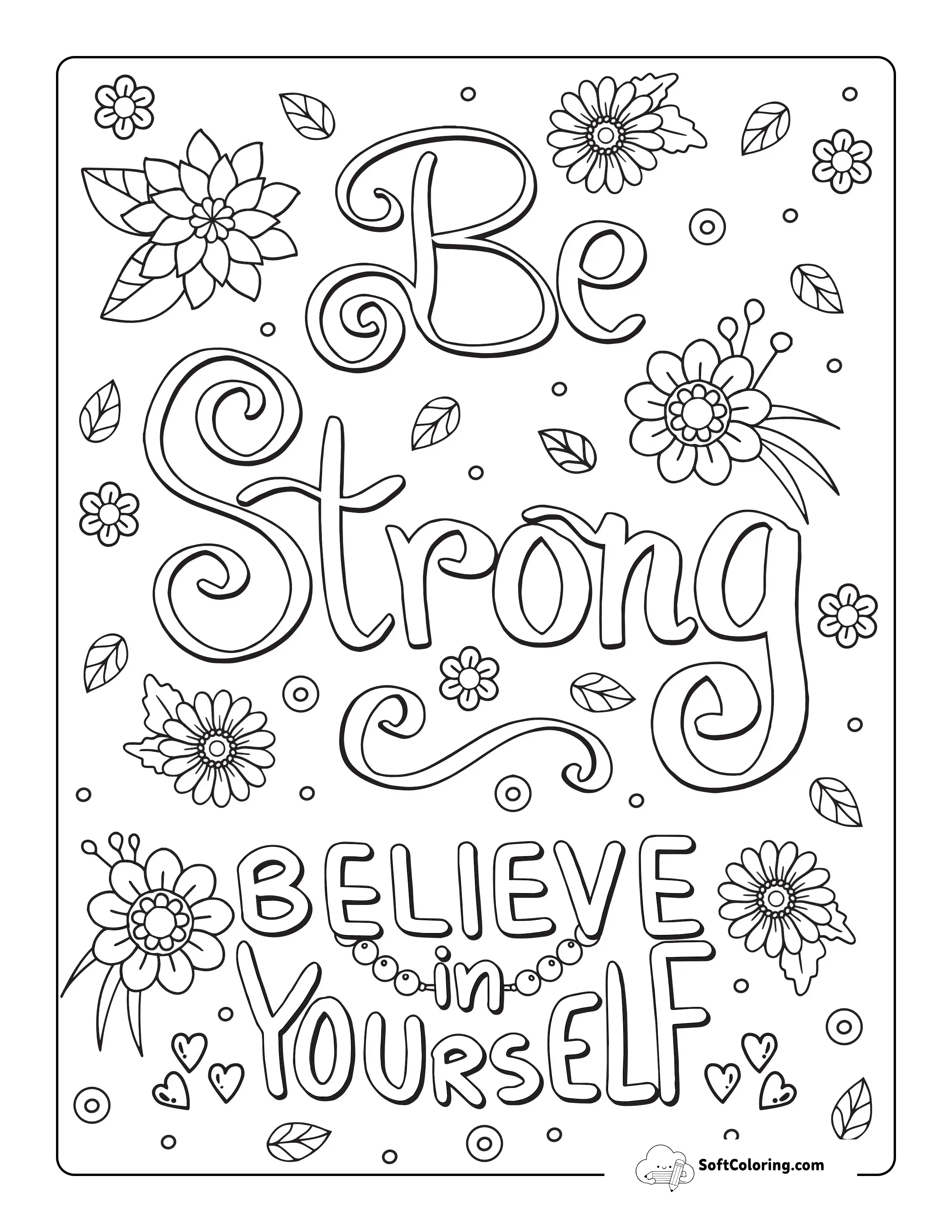 "Be Strong, Believe In Yourself" Preppy Printable Coloring Page