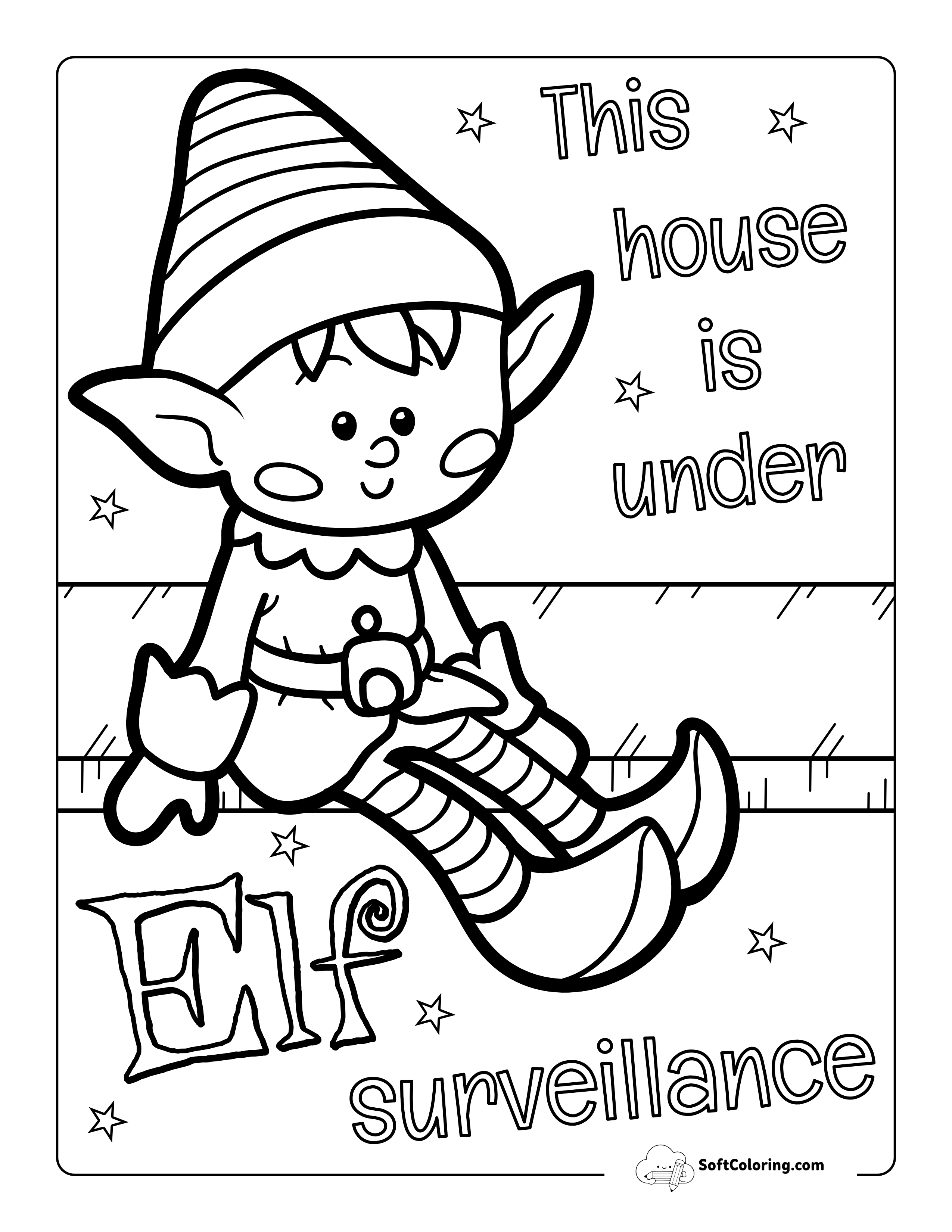 "This House Is Under Elf Surveillance" Funny Coloring Page