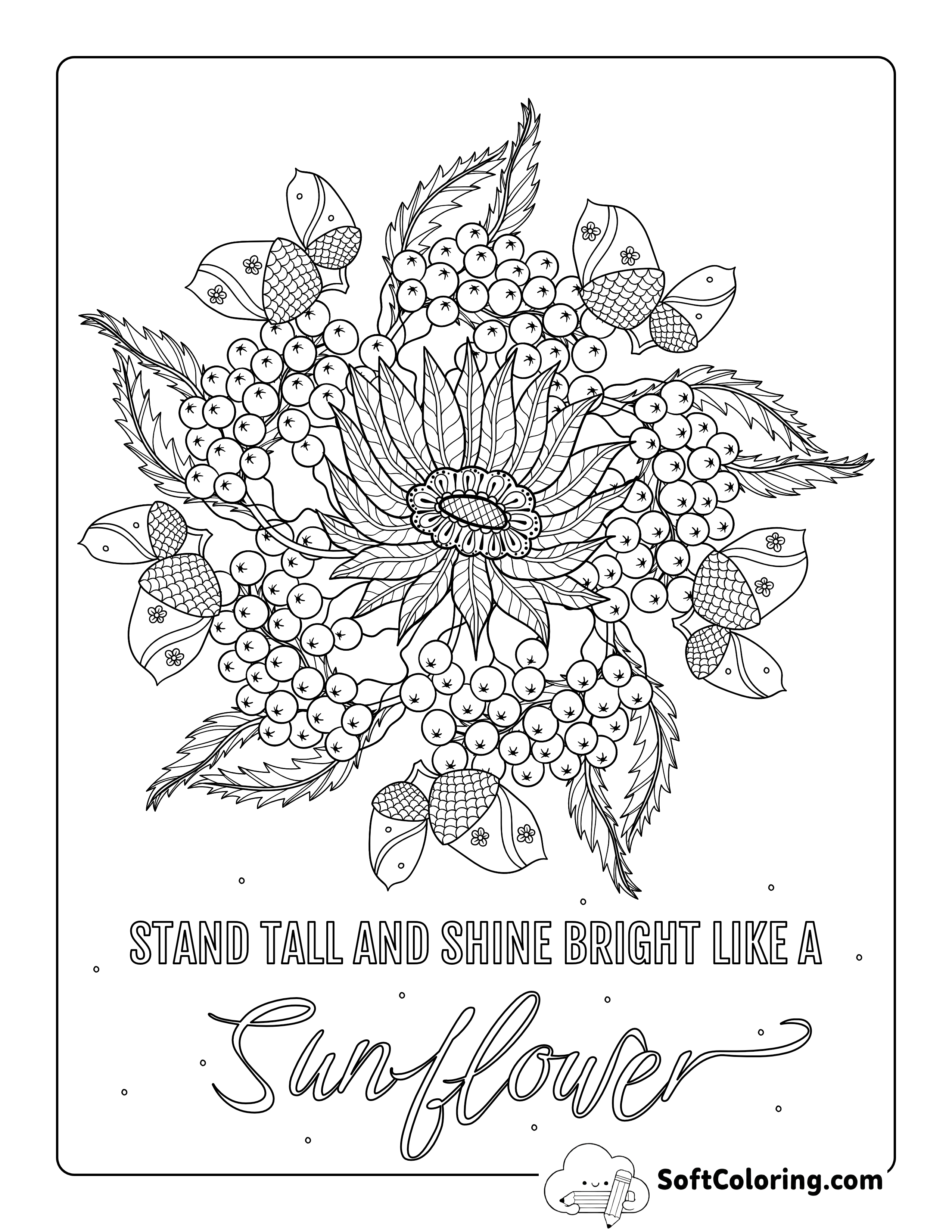"Stand Tall & Shine Bright Like a Sunflower" Mandala to Color