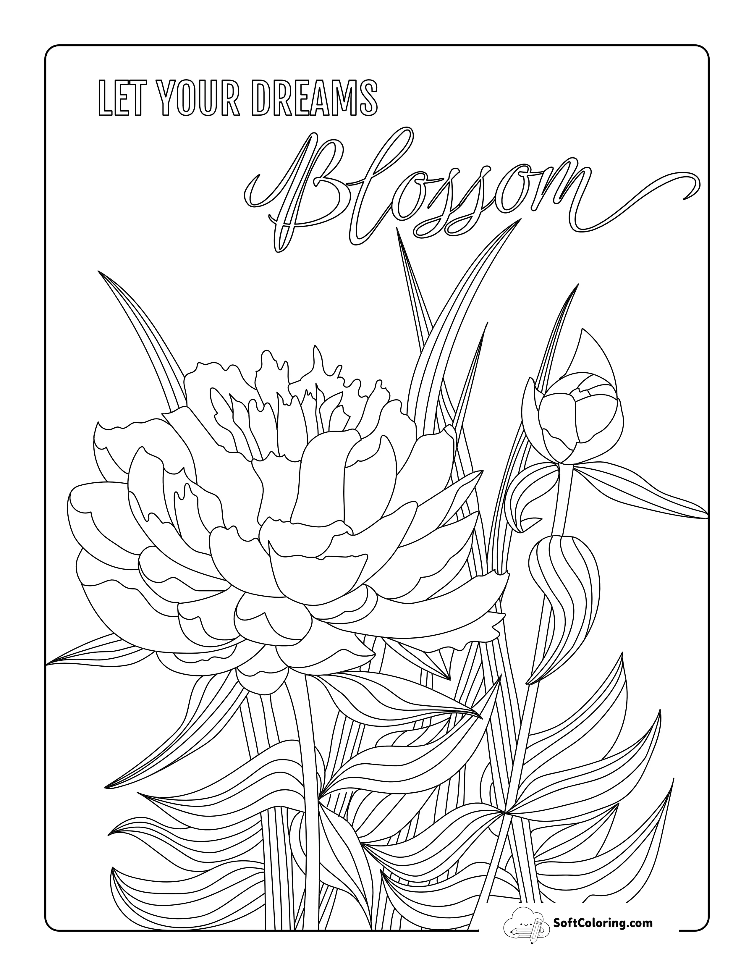"Let Your Dreams Blossom" Inspirational Coloring Sheet