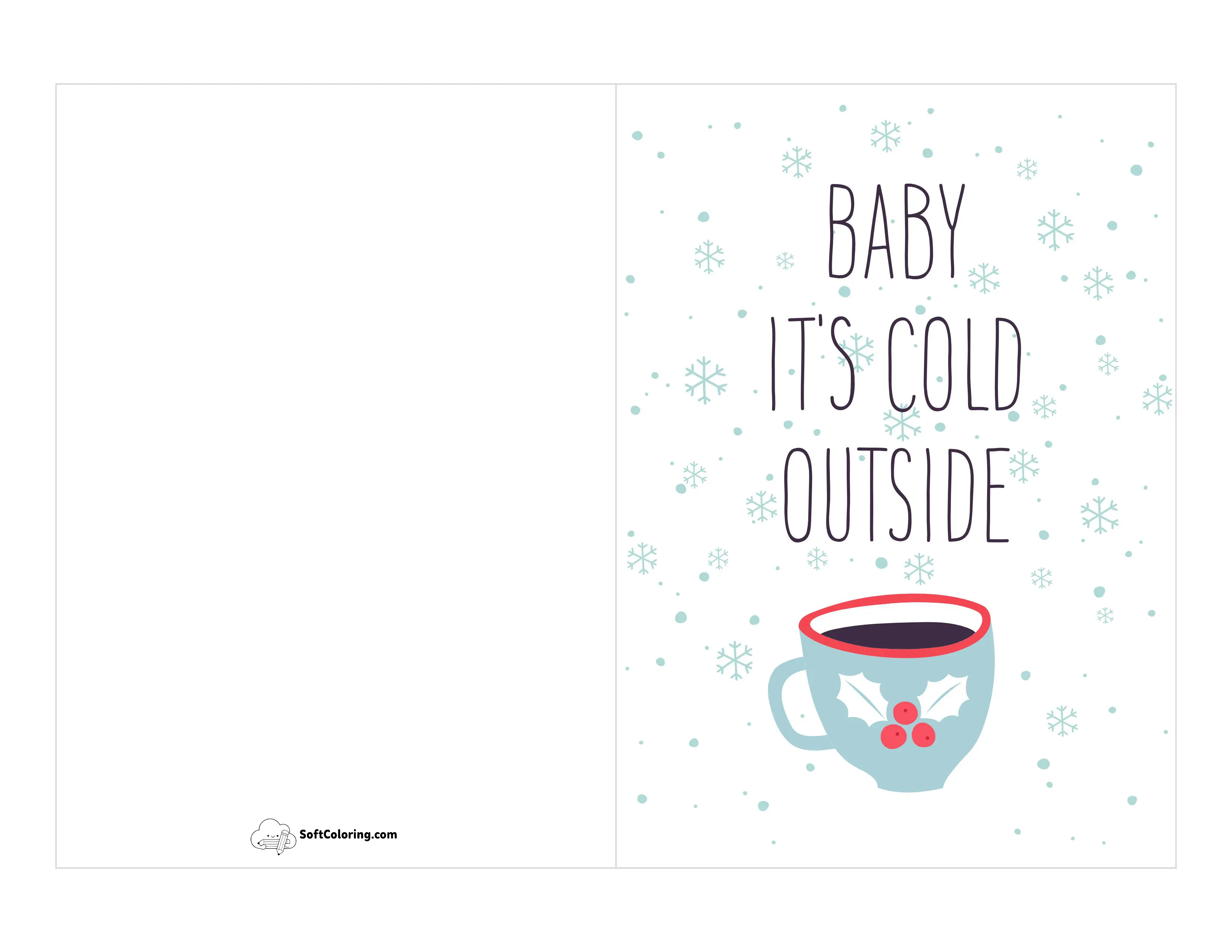 "Baby It's Cold Outside" Cute Card