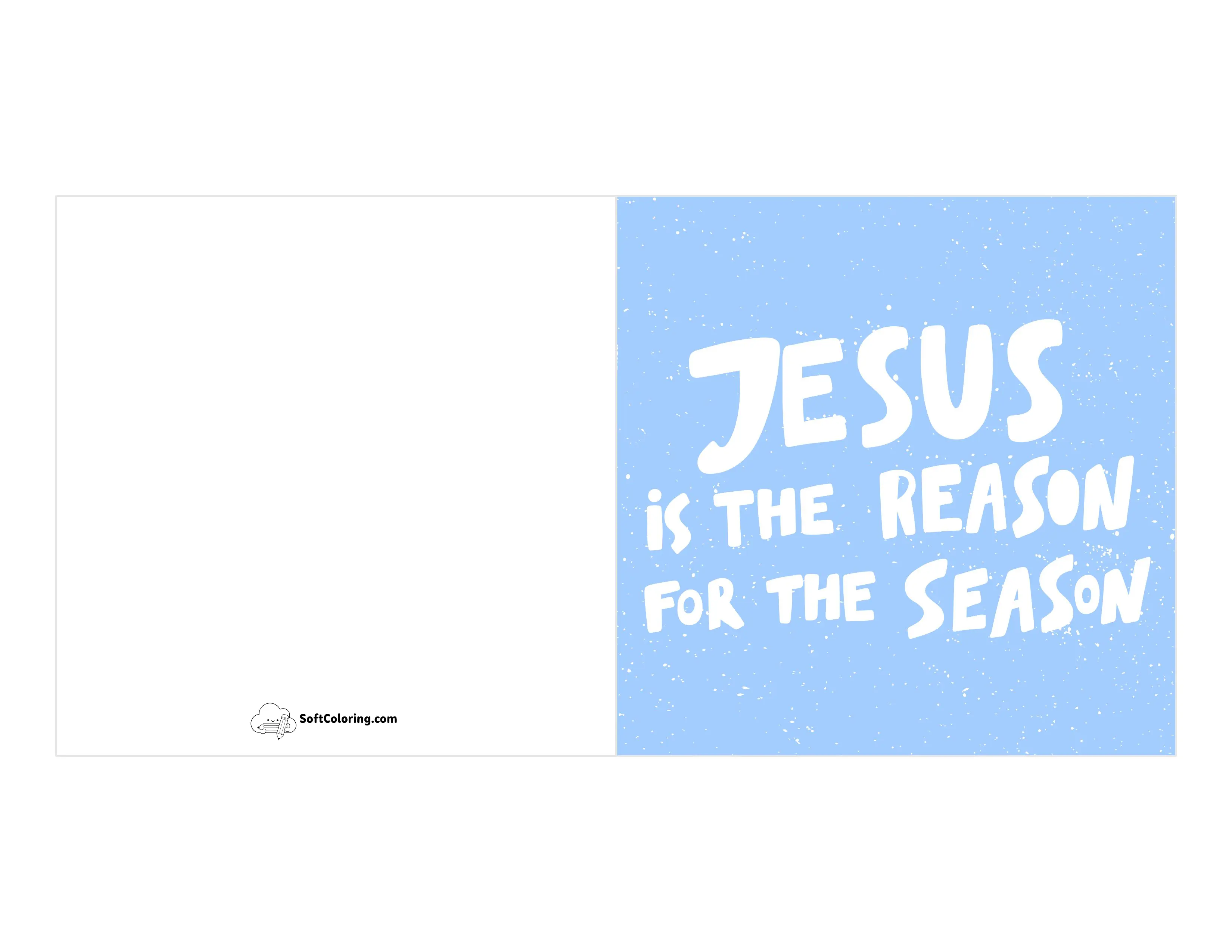 "Jesus Is The Reason For The Season"