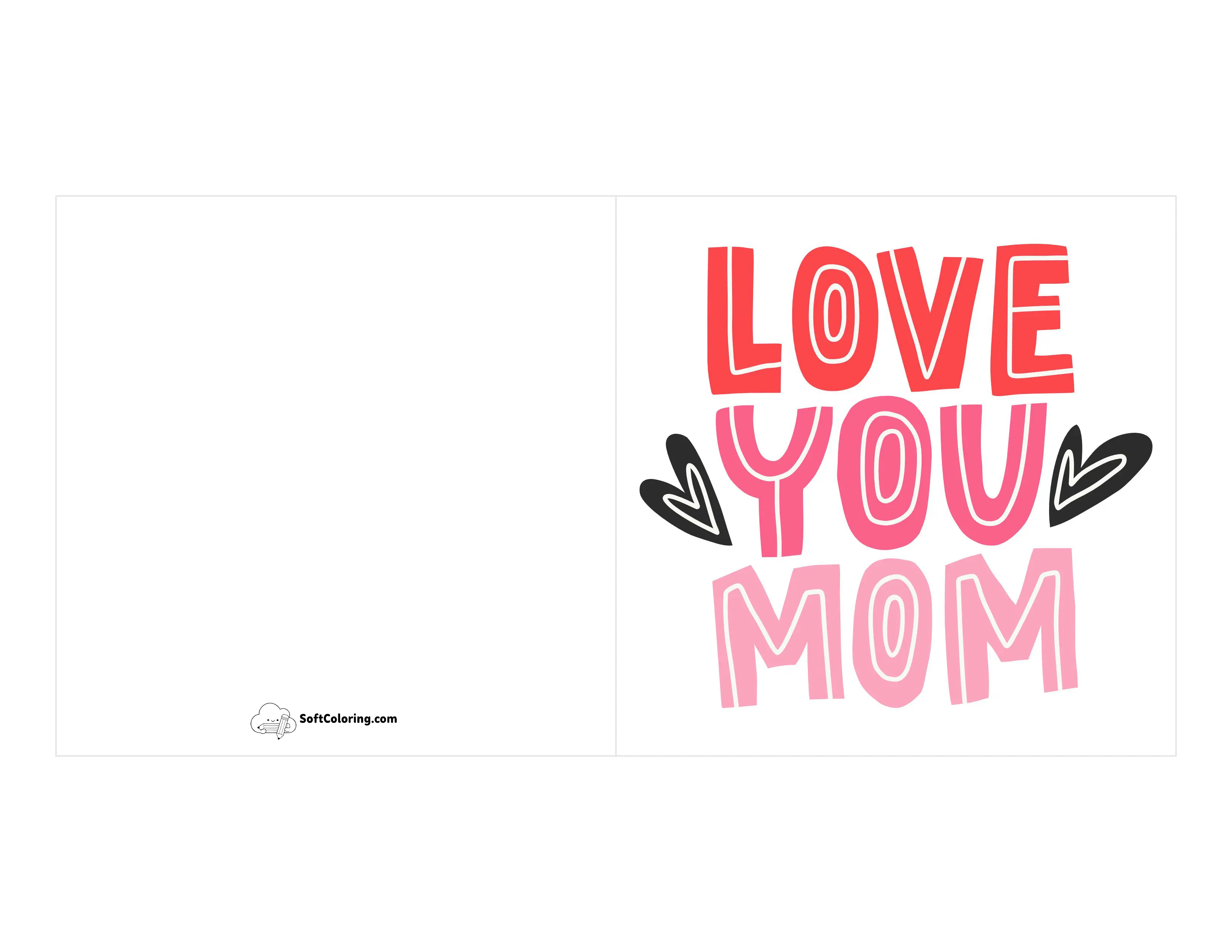 "Love You Mom" Printable Card