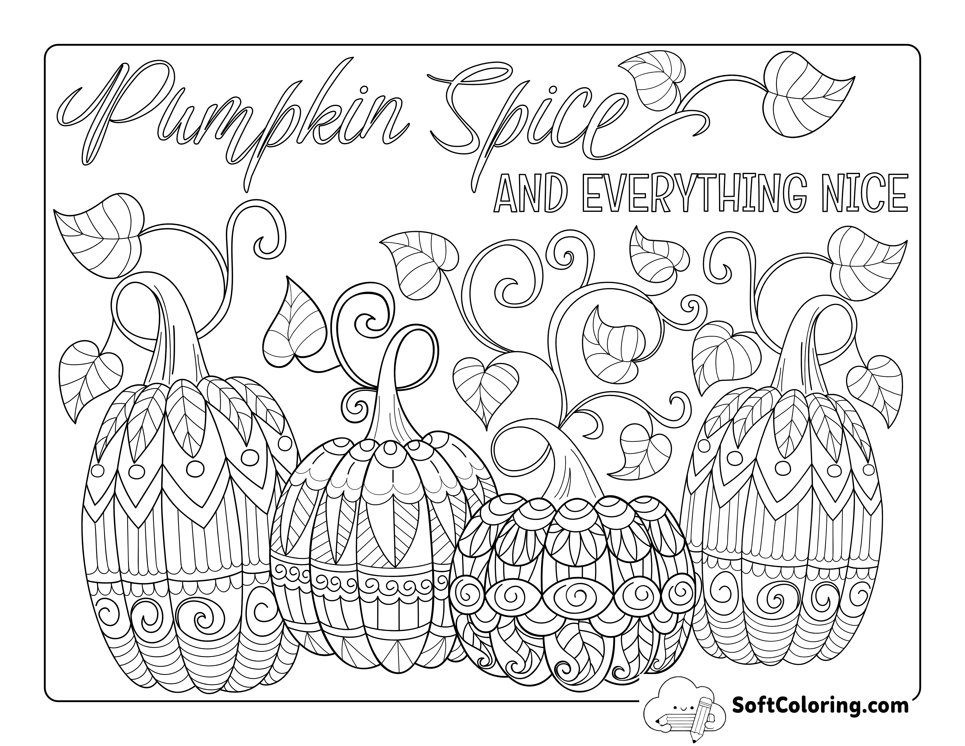 "Pumpkin Spice and Everything Nice" Teens Coloring Sheet