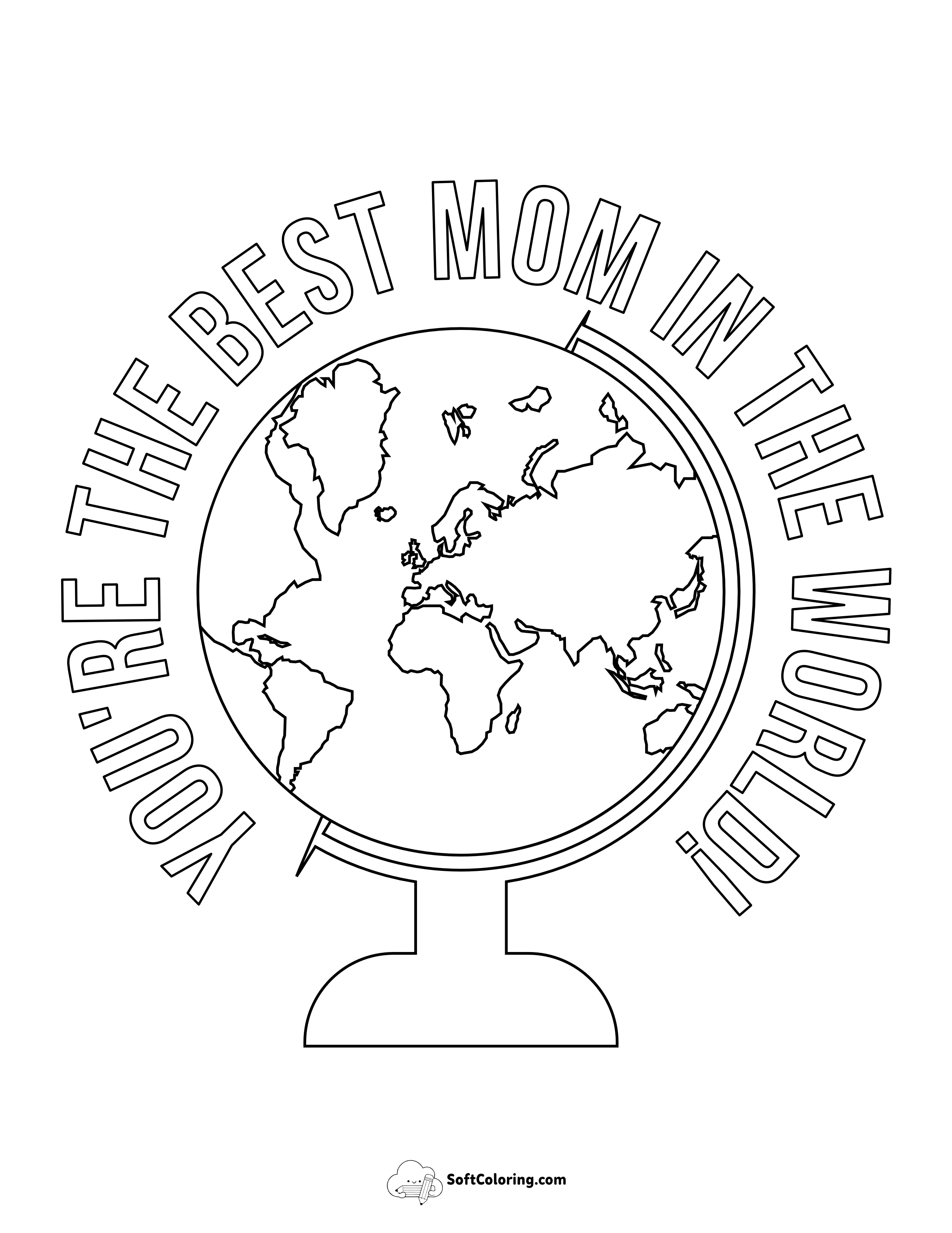 "You're The Best Mom In The World"