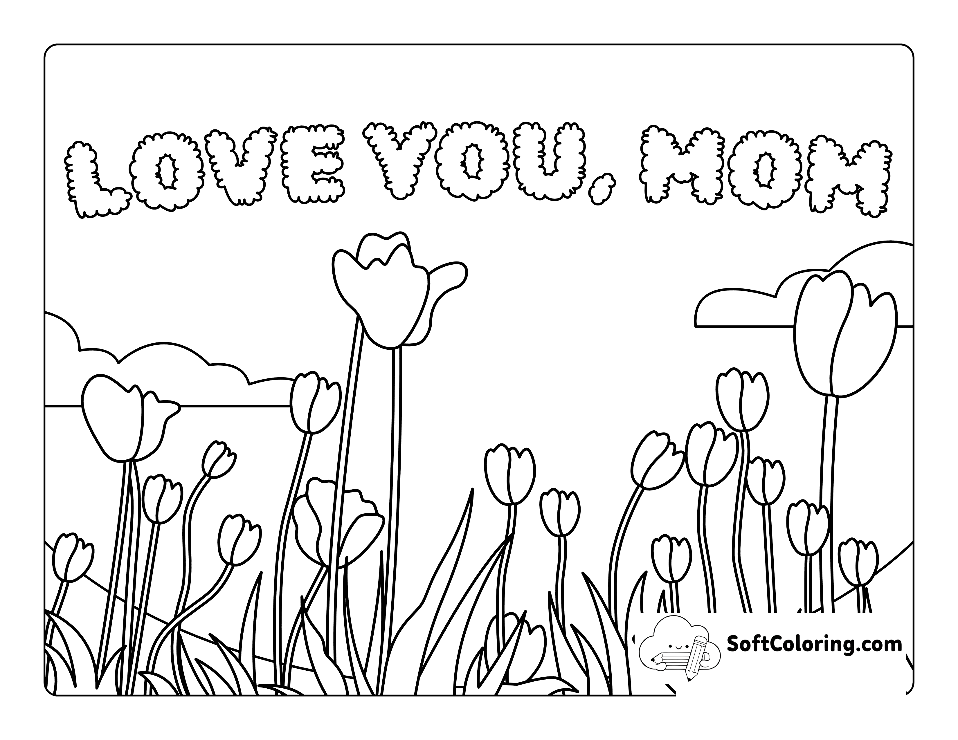 "Love You, Mom" Spring Tulip Coloring Sheet