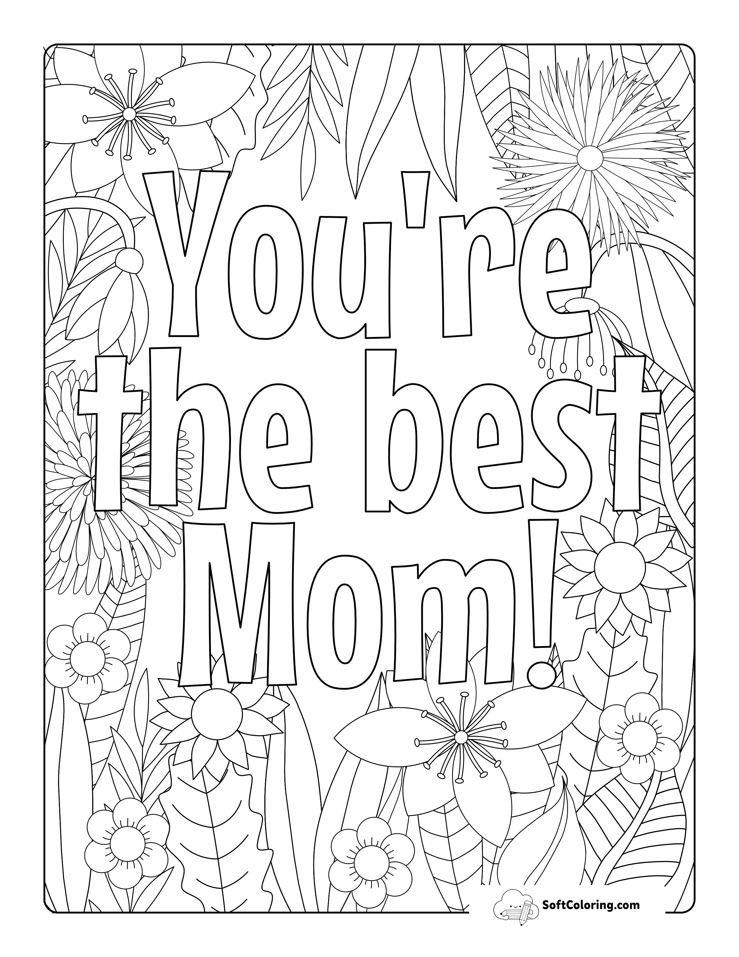 "You're The Best Mom" Coloring Sheet