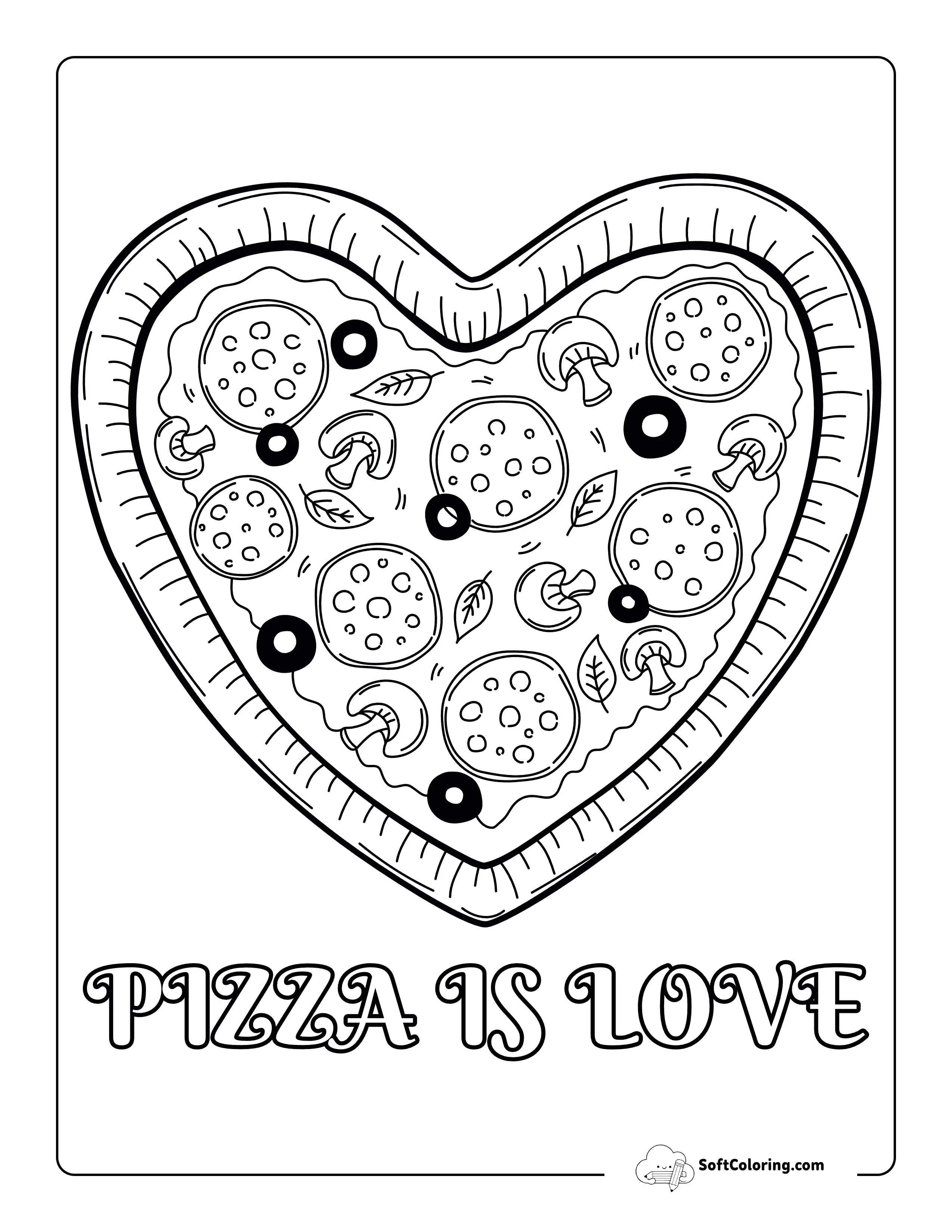 "Pizza Is Love" - Funny Realistic Heart-Shaped Pizza For Adults To Color