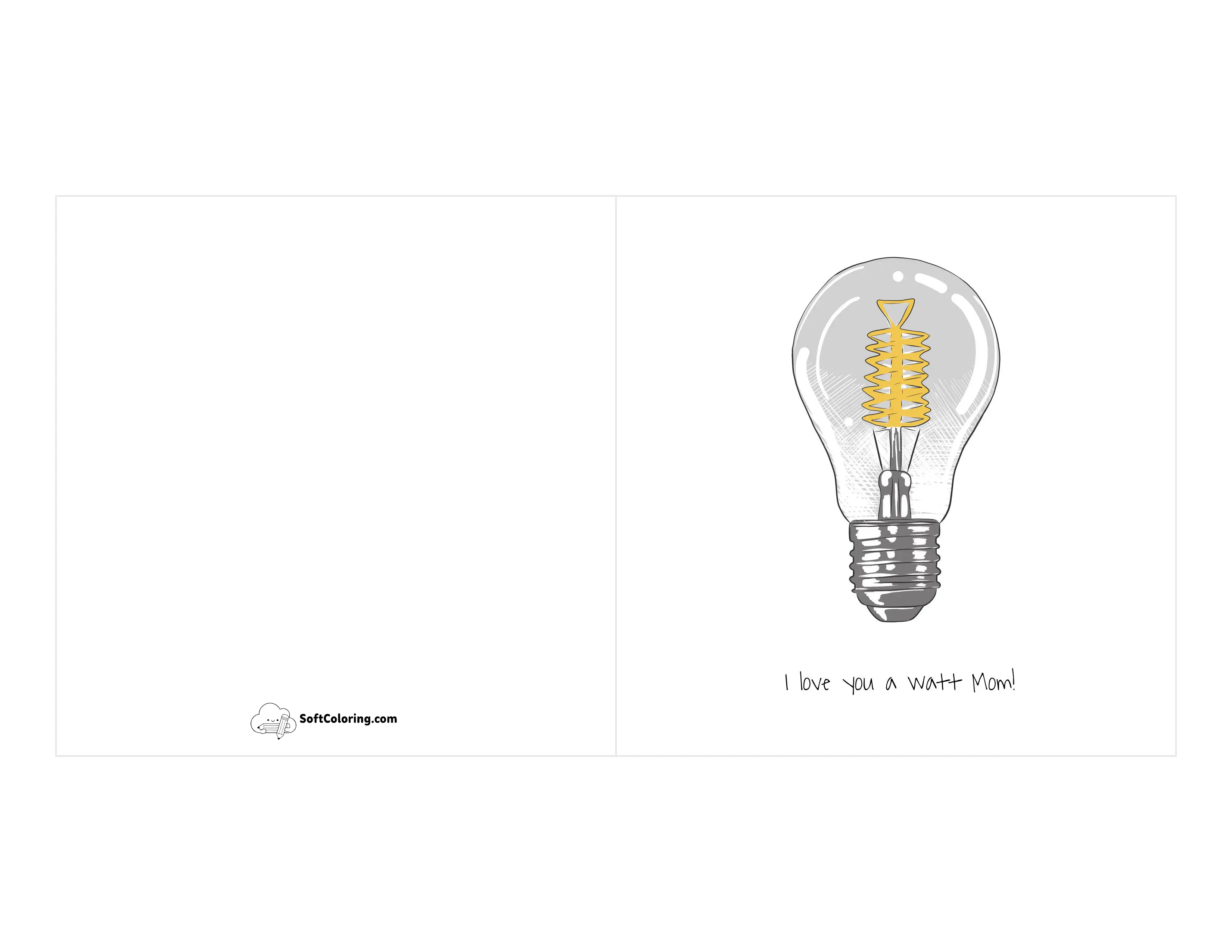 "I Love You A Watt" Card For Mom