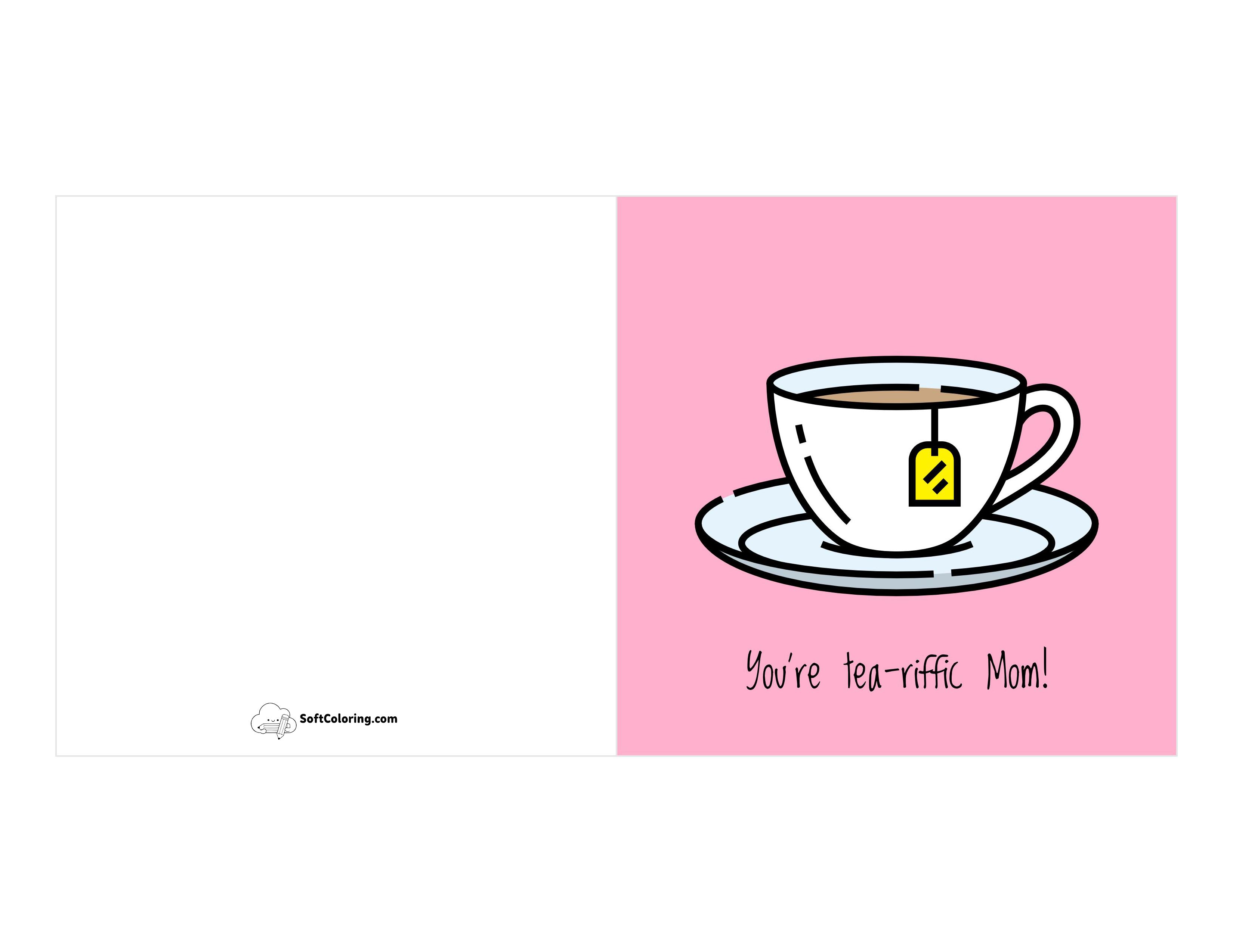 "You're Tea-Riffic Mom!" Printable Card