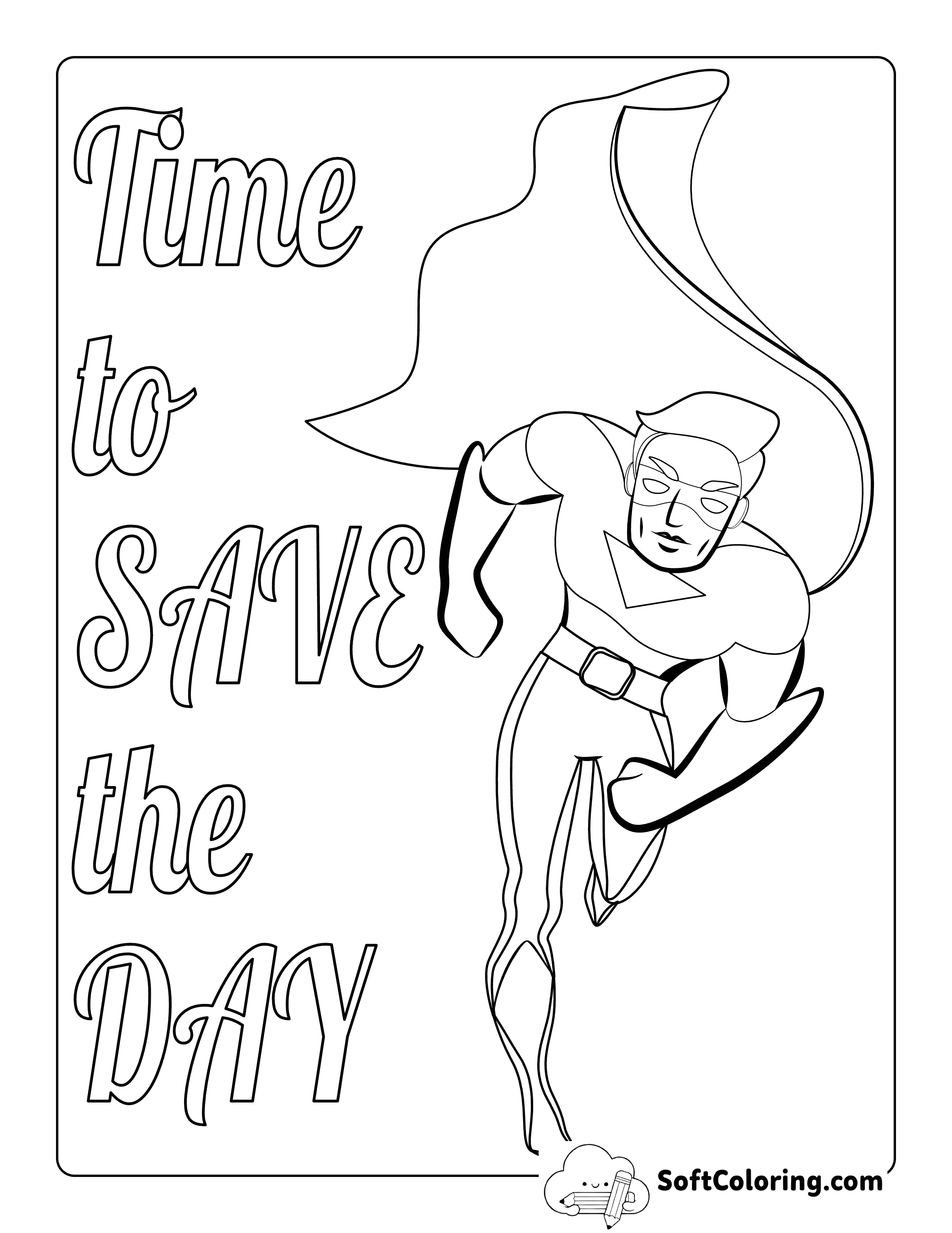 "Time to Save the Day" Running Superhero Coloring Page