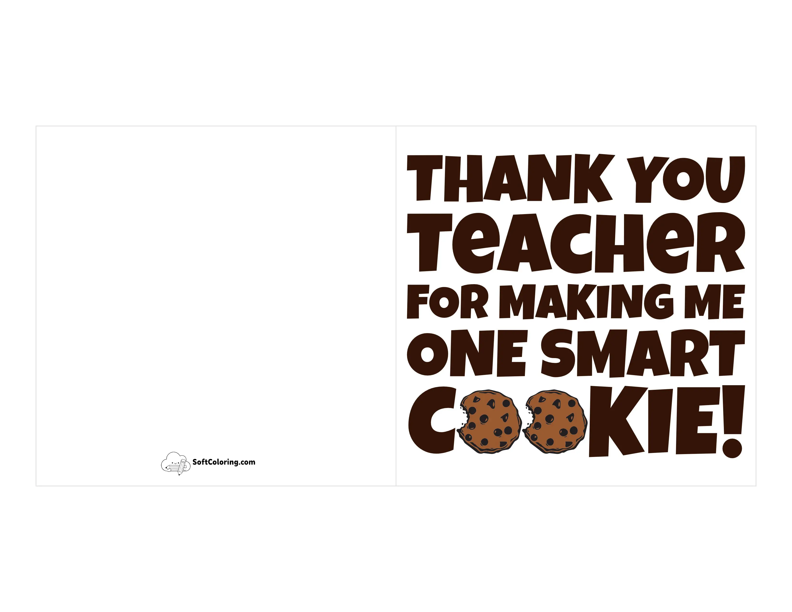 "Thank You Teacher For Making Me One Smart Cookie" Cute Card