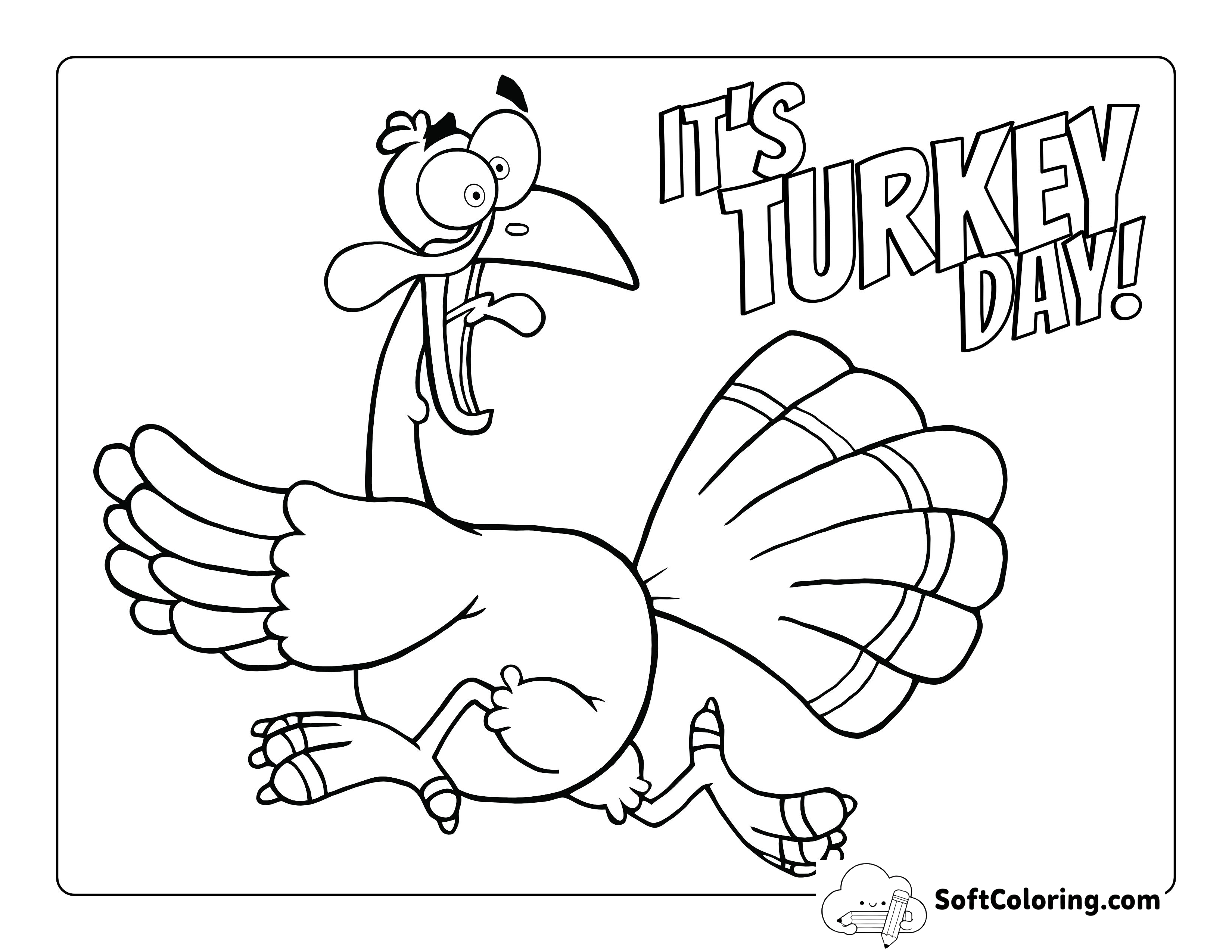 "It's Turkey Day" Funny Turkey Coloring Page