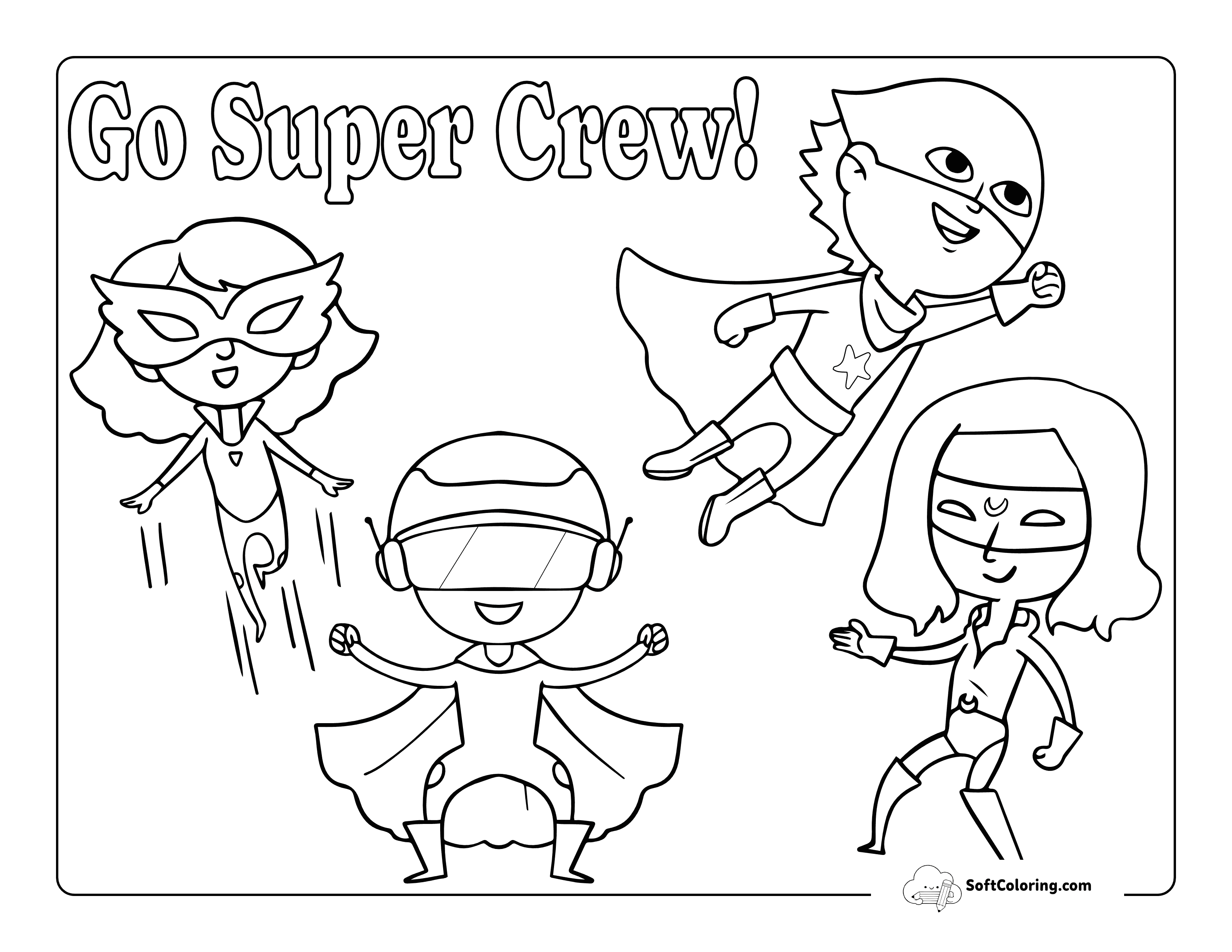 "Go Super Crew!" Printable Superhero Coloring Page