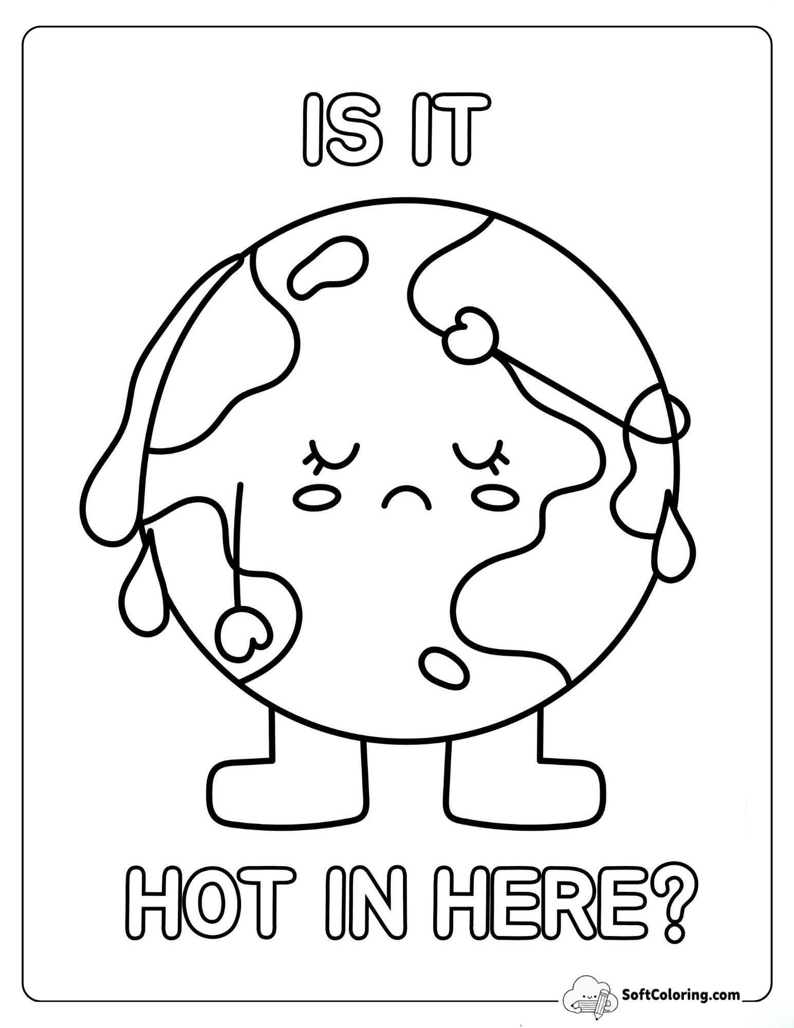 Is It Hot In Here? - Tired Sweating Earth Coloring Sheet