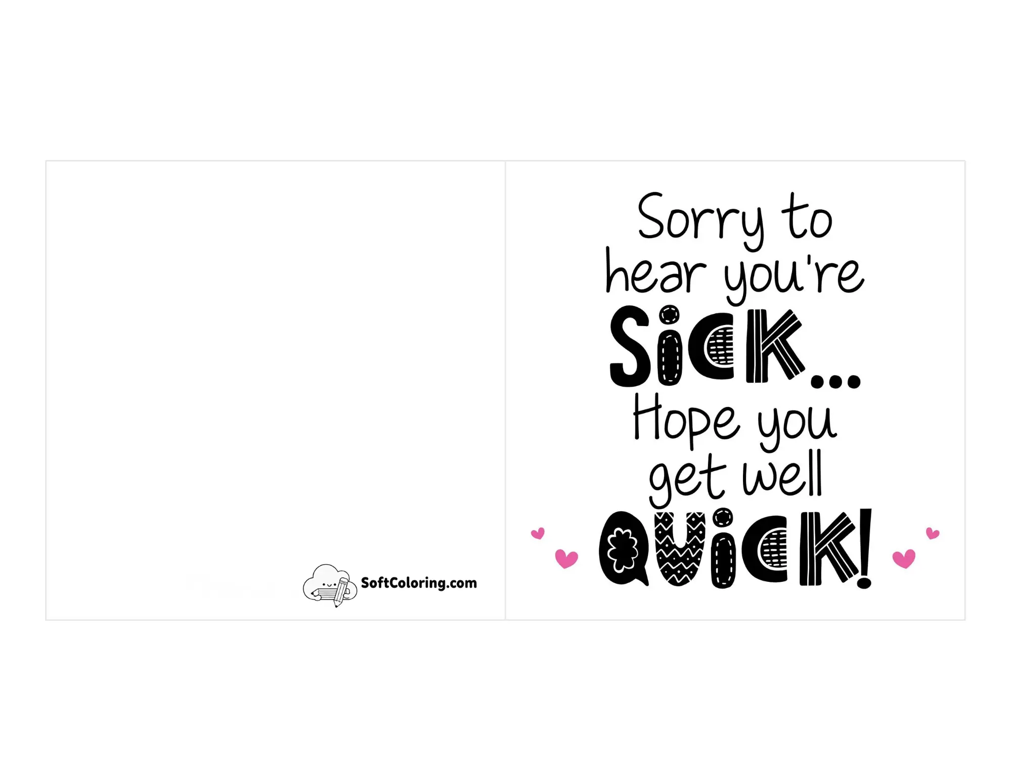 "Sorry You're Sick, Get Well Quick" Printable Card