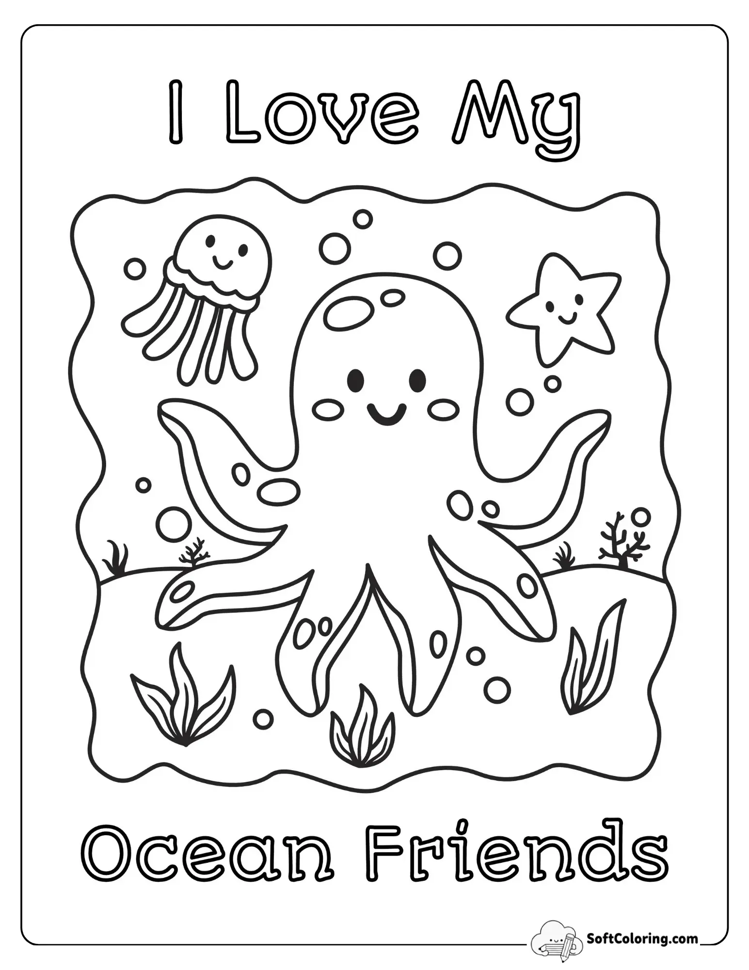I Love My Ocean Friends - Easy Adorable Octopus Coloring Page