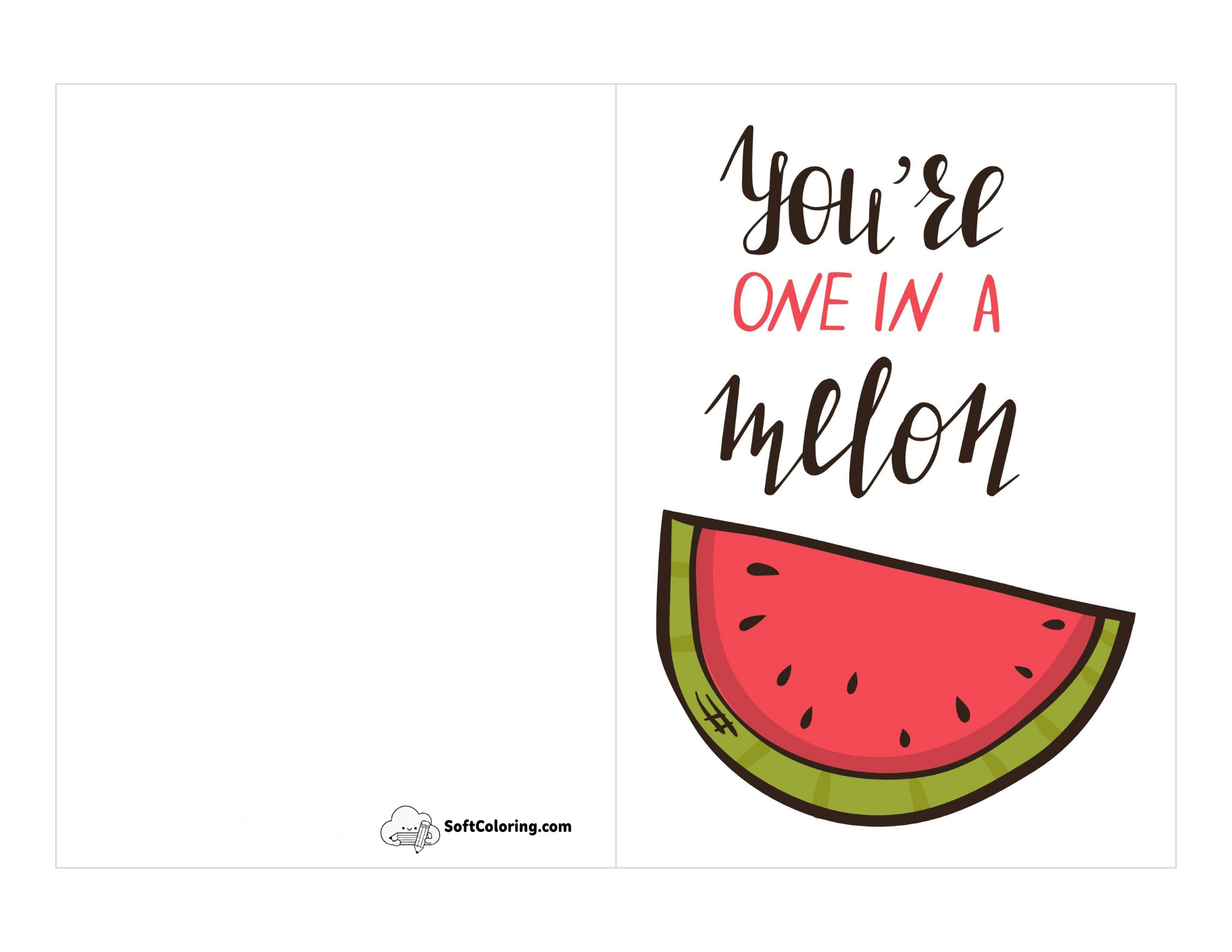 "You're One In A Melon" Cute Pun Printable Anniversary Card