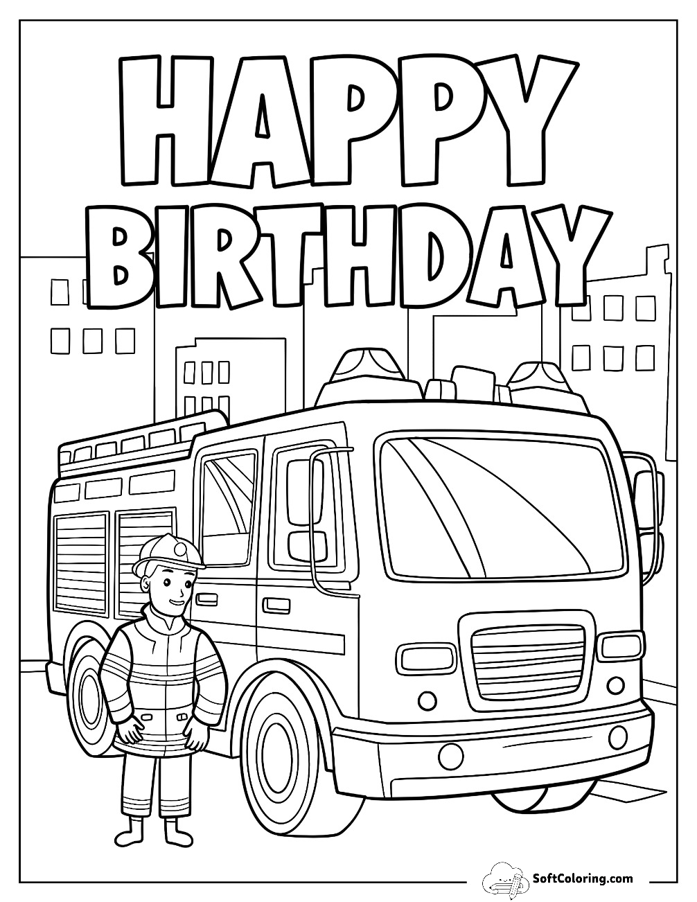 Happy Birthday Words Above A Fire Truck Coloring Page