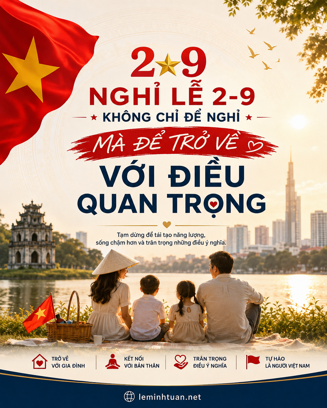Nghỉ lễ 2-9: Trở về với những điều quan trọng