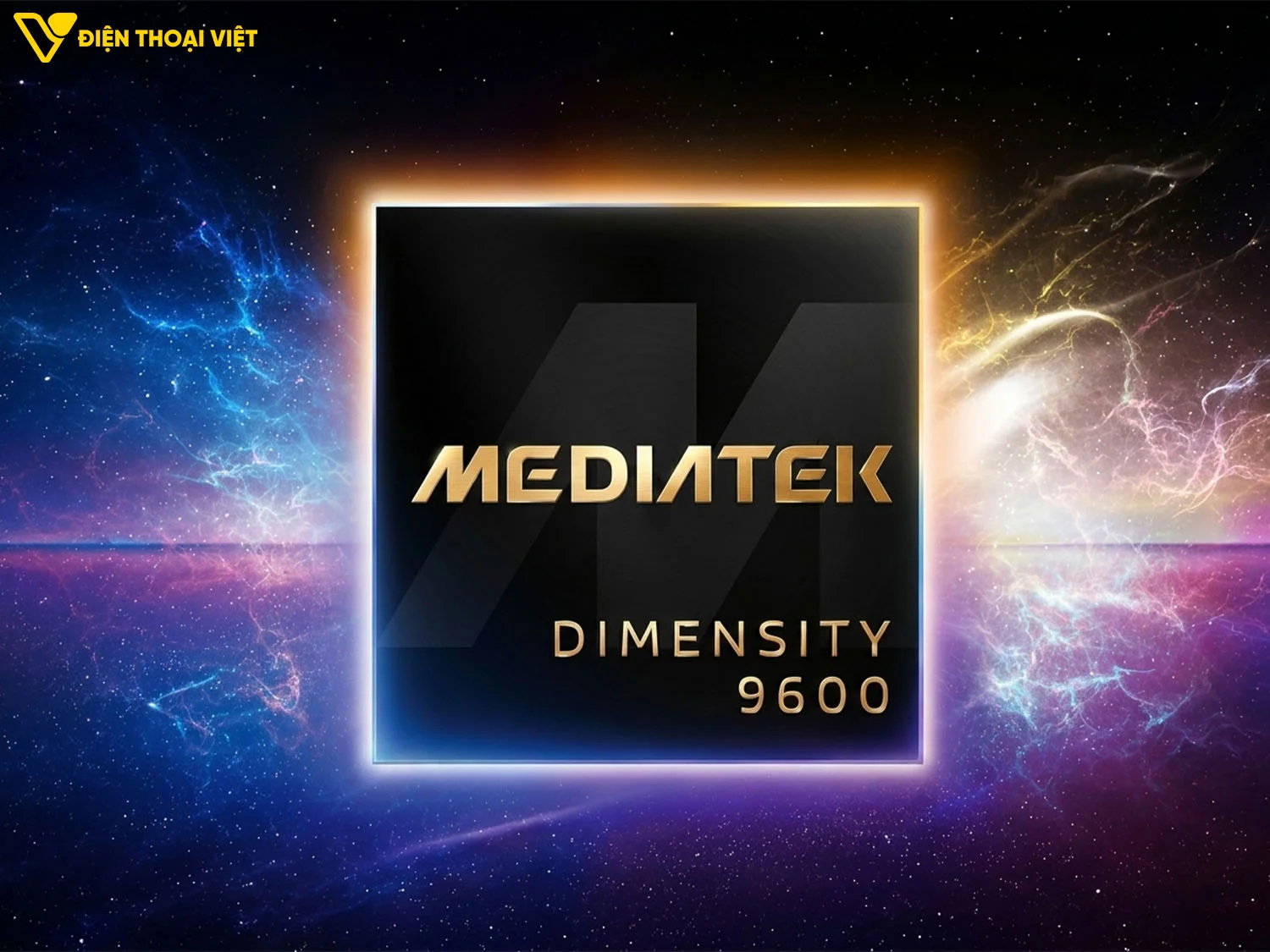 Tại sao nên chọn điện thoại chip Dimensity 9600?