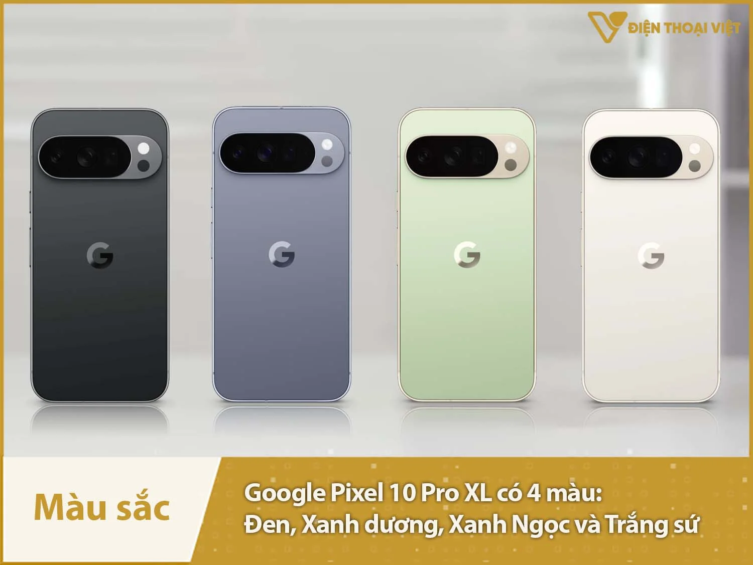 Pixel 10 Pro XL cung cấp 4 lựa chọn màu sắc