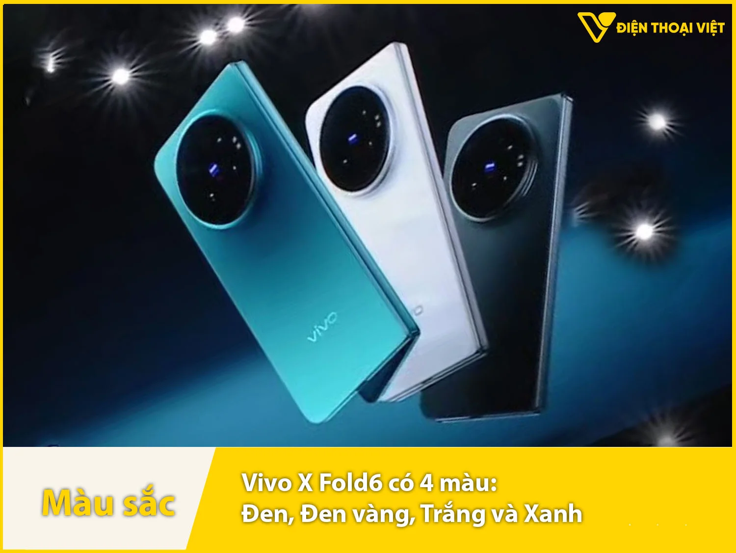 Vivo X Fold 6 có 4 màu sắc: Đen, Đen vàng, Xanh và Trắng