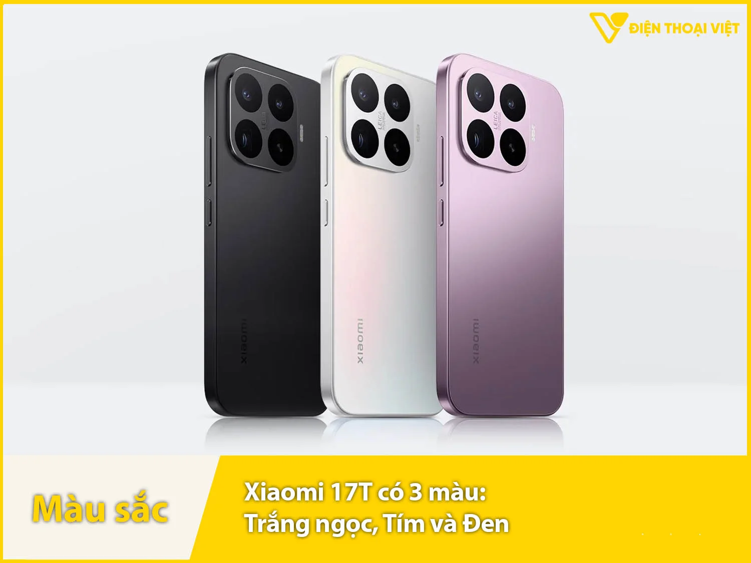Xiaomi 17T cung cấp tất cả 4 màu sắc, gồm: Xanh dương (nhạt), Đen, Tím và Trắng ngọc