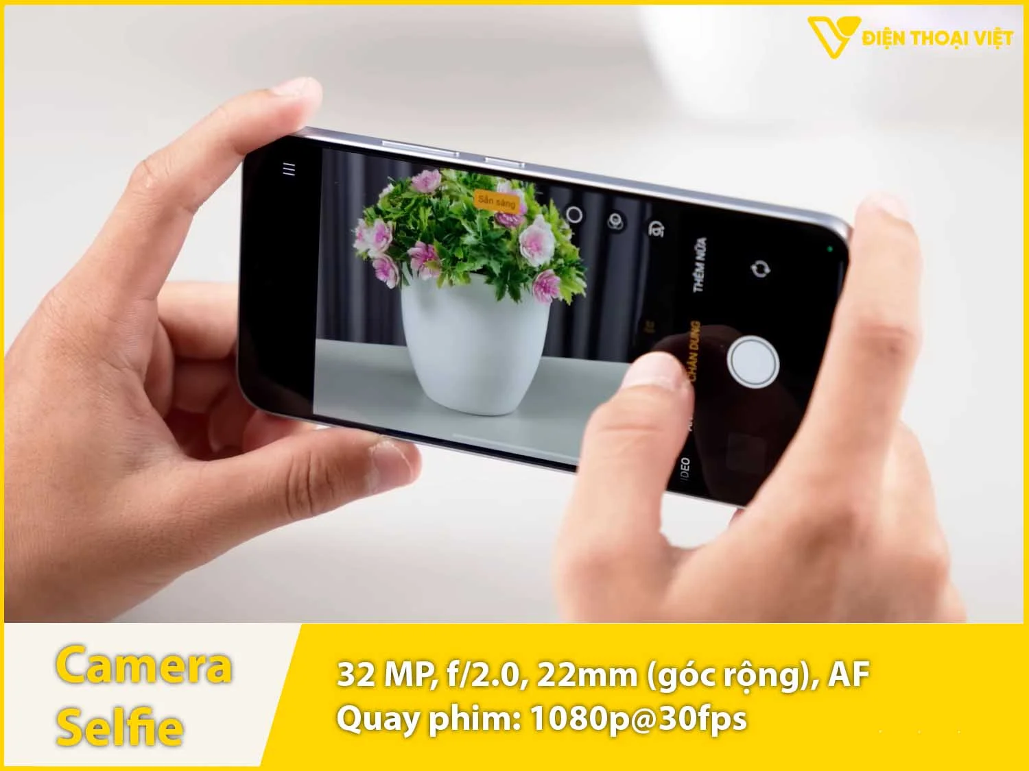Camera selfie 32MP & Quay phim 4K